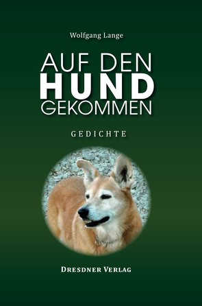 Auf den Hund gekommen von Lange,  Wolfgang