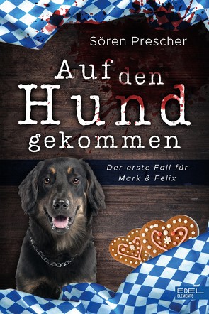 Auf den Hund gekommen von Prescher,  Sören