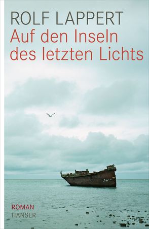 Auf den Inseln des letzten Lichts von Lappert,  Rolf