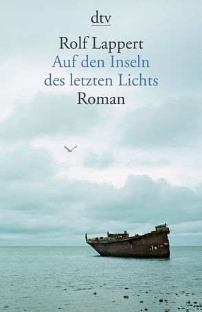 Auf den Inseln des letzten Lichts von Lappert,  Rolf