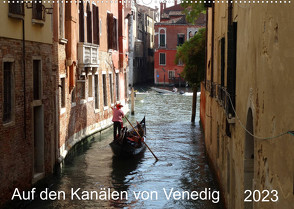 Auf den Kanälen von Venedig (Wandkalender 2023 DIN A2 quer) von Schmidt,  Sergej