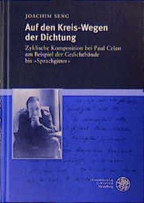 Auf den Kreis-Wegen der Dichtung von Seng,  Joachim