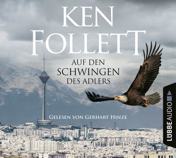 Auf den Schwingen des Adlers von Follett,  Ken, Hinze,  Gerhart