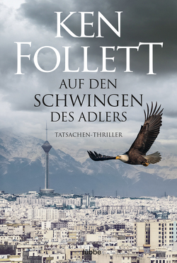 Auf den Schwingen des Adlers von Follett,  Ken