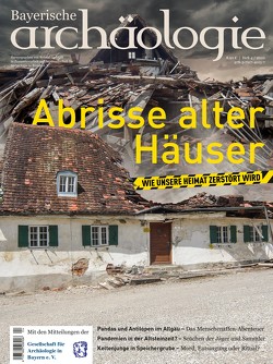 Abrisse alter Häuser. Wie unsere Heimat zerstört wird von Gschlößl,  Roland