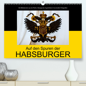 Auf den Spuren der HabsburgerAT-Version (Premium, hochwertiger DIN A2 Wandkalender 2023, Kunstdruck in Hochglanz) von Bartek,  Alexander