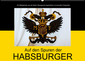 Auf den Spuren der HabsburgerAT-Version (Wandkalender 2022 DIN A2 quer) von Bartek,  Alexander