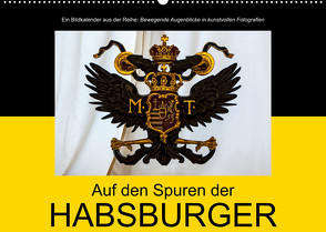 Auf den Spuren der HabsburgerAT-Version (Wandkalender 2023 DIN A2 quer) von Bartek,  Alexander