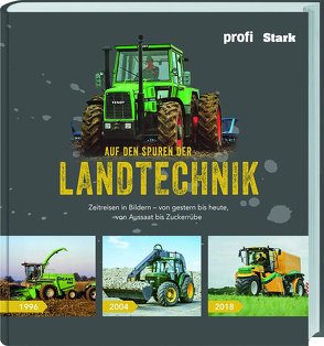 Auf den Spuren der Landtechnik von profi