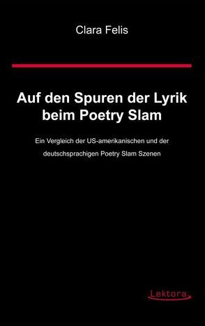 Auf den Spuren der Lyrik beim Poetry Slam von Felis,  Clara