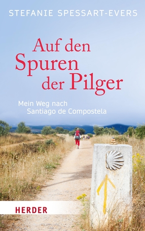 Auf den Spuren der Pilger von Spessart-Evers,  Stefanie