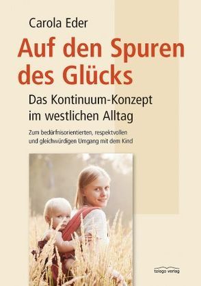 Auf den Spuren des Glücks von Eder,  Carola