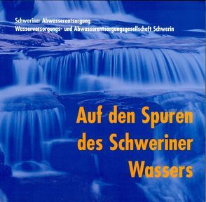 Auf den Spuren des Schweriner Wassers von Hempel,  May, Sens,  Ingo