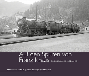 Auf den Spuren von Franz Kraus von Blieberger,  Johann, Pospichal,  Josef