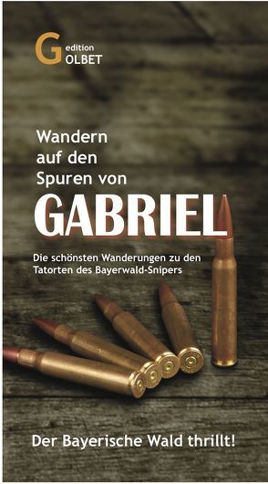 Auf den Spuren von Gabriel