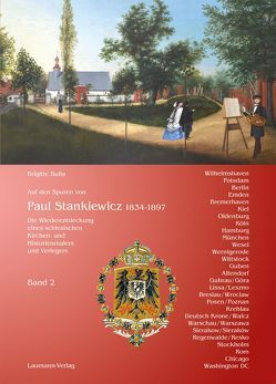 Auf den Spuren von Paul Stankiewicz (1834-1897), Band 2 von Bulla,  Brigitte