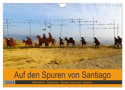 Auf den Spuren von Santiago – Wandern, Staunen, Seele baumeln lassen. (Wandkalender 2024 DIN A4 quer), CALVENDO Monatskalender von Biskupek,  Sylvia