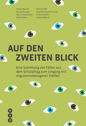 Auf den zweiten Blick von Aepli,  Marianne, Büzberger,  Marcus, Dober,  Heidi, Hubli,  Janice, Krummenacher,  Jolanda, Mantel,  Carola, Müller,  Andrea, Puškarić,  Julija