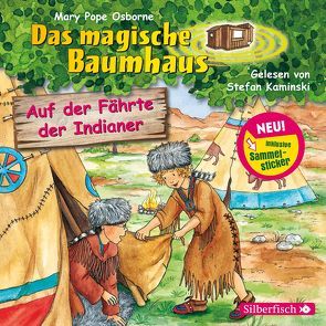 Auf der Fährte der Indianer (Das magische Baumhaus 16) von Kaminski,  Stefan, Pope Osborne,  Mary, Rahn,  Sabine