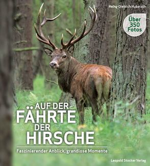 Auf der Fährte der Hirsche von Hubatsch,  Heinz-Dietrich