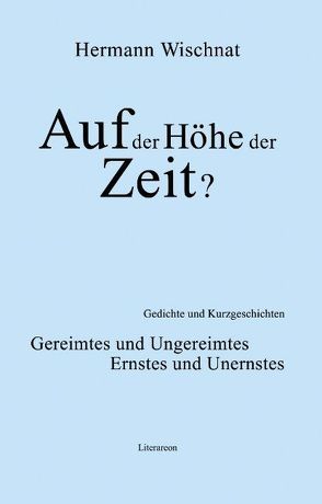 Auf der Höhe der Zeit? von Wischnat,  Hermann