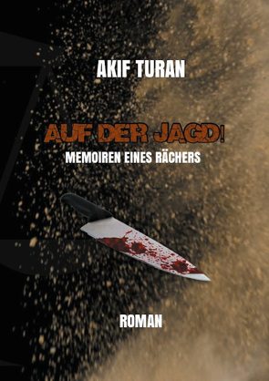 Auf der Jagd! von Turan,  Akif