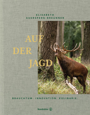 Auf der Jagd von Auersperg-Breunner,  Elisabeth