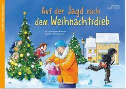 Auf der Jagd nach dem Weihnachtsdieb. Ein Krimi-Adventskalender zum Vorlesen und Ausschneiden von Holzmann,  Angela, Möller,  Silvia