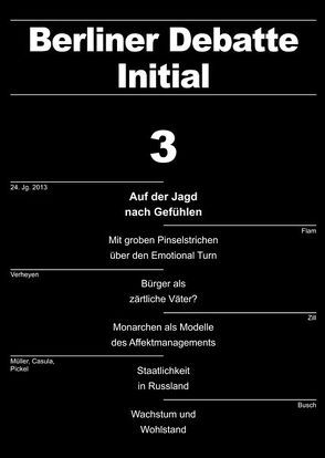 Auf der Jagd nach Gefühlen von Busch,  Ulrich, Casula,  Philipp, Flam,  Helena, Gammerl,  Benno, Hitzer,  Bettina, Junghans,  Wolf-Dietrich, Klein,  Adrian, Köppen,  Eva, Lewandowski,  Joseph D., Mueller,  Klaus, Pickel,  Andreas, Ritschel,  Gregor, Seyd,  Benjamin C., Slaby,  Jan, Verheyen,  Nina, Zill ,  Rüdiger, Zink,  Veronika