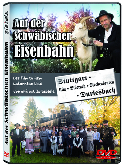 Auf der schwäbischen Eisenbahn von Brösele,  Jo