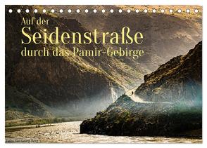 Auf der Seidenstraße durch das Pamir-Gebirge (Tischkalender 2024 DIN A5 quer), CALVENDO Monatskalender von T. Berg,  Georg