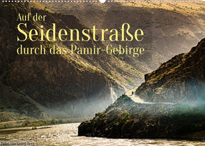 Auf der Seidenstraße durch das Pamir-Gebirge (Wandkalender 2023 DIN A2 quer) von T. Berg,  Georg