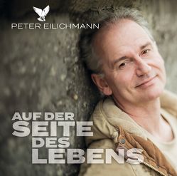 Auf der Seite des Lebens von Peter,  Eilichmann