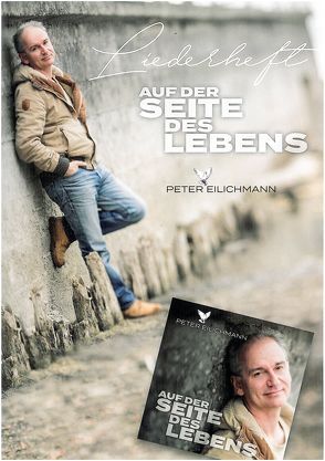 Auf der Seite des Lebens von Eilichmann,  Peter