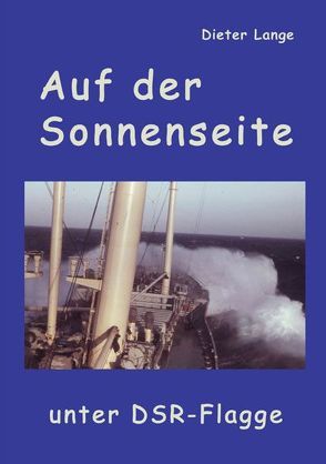 Auf der Sonnenseite von Lange,  Dieter