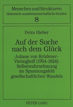 Auf der Suche nach dem Glück von Hieber,  Petra