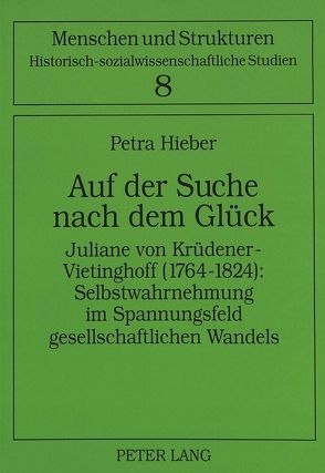 Auf der Suche nach dem Glück von Hieber,  Petra