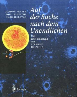 Auf der Suche nach dem Unendlichen von Ascheron,  C., Fraser,  Gordon, Hawking,  Stephen, Lillestol,  Egil, Sellevag,  Inge, Urbahn,  J.