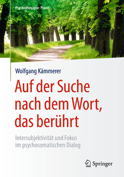 Auf der Suche nach dem Wort, das berührt von Kämmerer,  Wolfgang