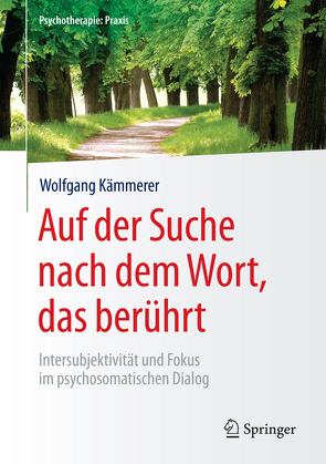 Auf der Suche nach dem Wort, das berührt von Kämmerer,  Wolfgang