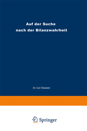 Auf der Suche nach der Bilanzwahrheit von Zimmerer,  Carl