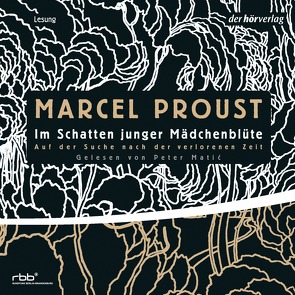 Auf der Suche nach der verlorenen Zeit 2 von Matic,  Peter, Proust,  Marcel, Rechel-Mertens,  Eva, Schäfer,  Ralph