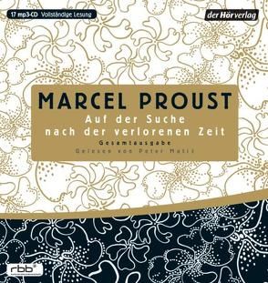 Auf der Suche nach der verlorenen Zeit von Matic,  Peter, Proust,  Marcel, Schäfer,  Ralph