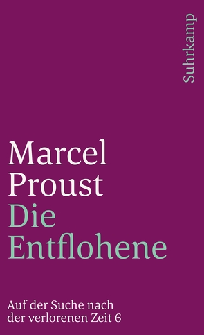 Auf der Suche nach der verlorenen Zeit. Zehn Bände in Kassette im suhrkamp taschenbuch von Proust,  Marcel, Rechel-Mertens,  Eva