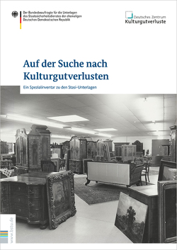 Auf der Suche nach Kulturgutverlusten von Blum,  Ralf, BStU, Deutsches Zentrum Kulturgutverluste, Heidemeyer,  Helge, Polzin,  Arno