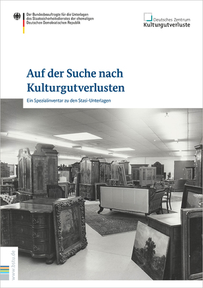 Auf der Suche nach Kulturgutverlusten von Blum,  Ralf, BStU, Deutsches Zentrum Kulturgutverluste, Heidemeyer,  Helge, Polzin,  Arno