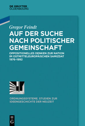 Auf der Suche nach politischer Gemeinschaft von Feindt,  Gregor