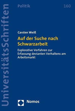 Auf der Suche nach Schwarzarbeit von Weiß,  Carsten