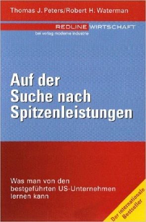 Auf der Suche nach Spitzenleistungen von Peters,  Thomas J., Waterman,  Robert H.