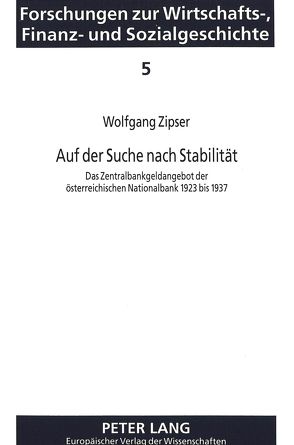 Auf der Suche nach Stabilität von Zipser,  Wolfgang